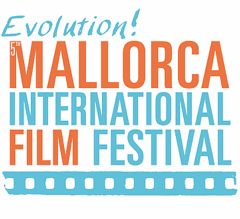The Evolution! Mallorca International Film Festival (Spain 2016)